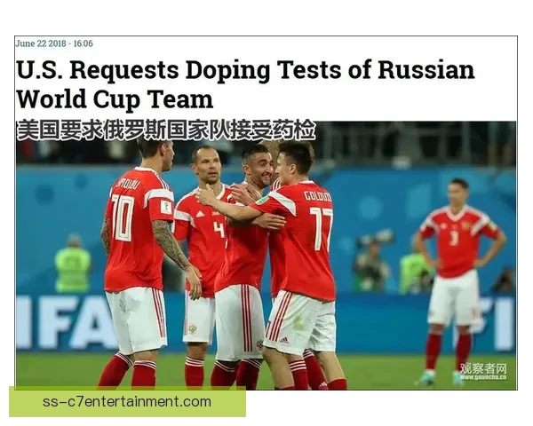 国际足联与六大洲足联联合声明加强世界杯兴奋剂检测力度保障赛事公平